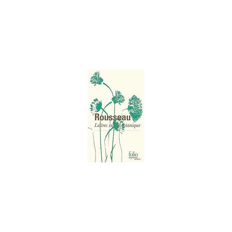 Lettres sur la botanique - Rousseau J-J.