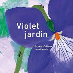 Violet jardin - Sabbagh, Clemence