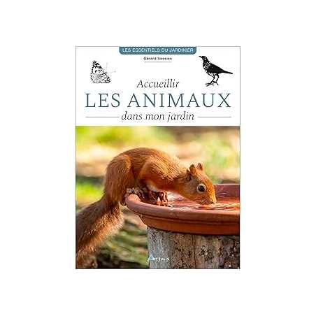 Accueillir les animaux dans mon jardin - Sasias G.