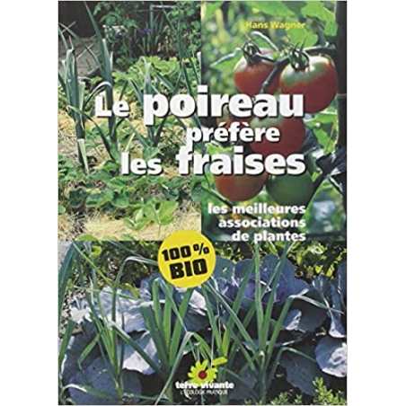 Le poireau préfère les fraises - Hans Wagner