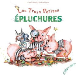 Les trois petites épluchures - Saudo/Devos