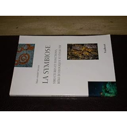 La symbiose - Selosse Marc-Andre