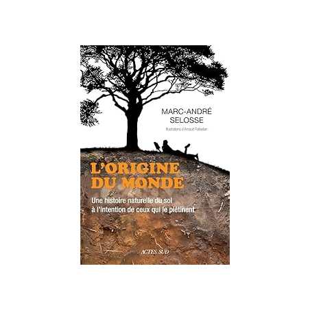 L'origine du monde - Selosse/Rafaelian
