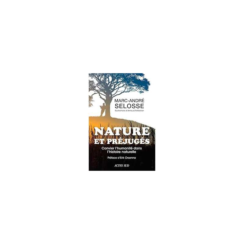 Nature et préjugés - Selosse/Rafaelian