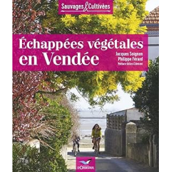 Echappées végétales en Vendée - Soignon/Ferard