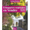 Echappées végétales en Vendée - Soignon/Ferard