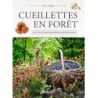 Cueillettes en forêt - Soubre Alain