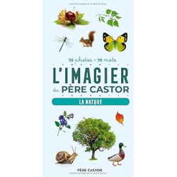 L'imagier du Père Castor en photos - la nature - Telier A.