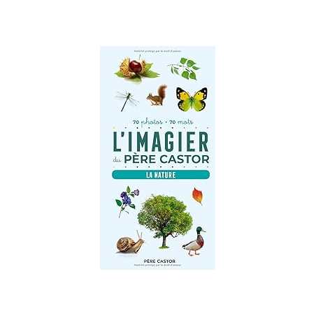 L'imagier du Père Castor en photos - la nature - Telier A.