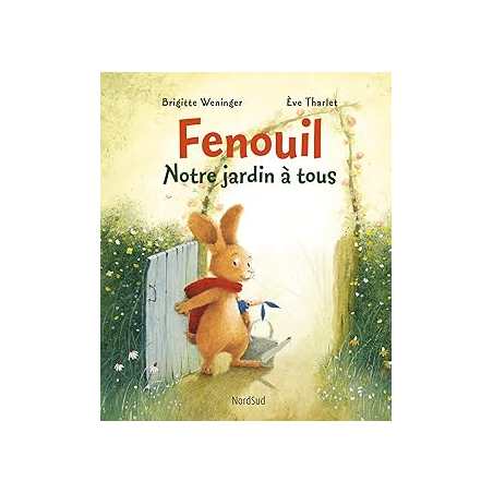 Fenouil - Notre jardin à tous - Tharlet/Weninger