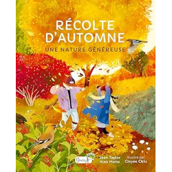Récolte d'automne, une nature généreuse - Thomas Magali