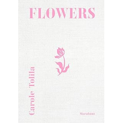 Flowers - Tolila Carole