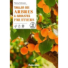 Tailler ses arbres et arbustes fruitiers - Tredoulat Therese