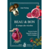 Beau & bon le temps des récoltes - Verborg Anne