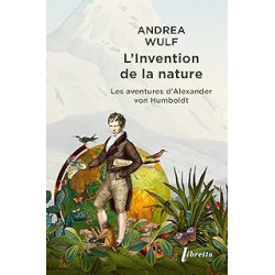 L'invention de la nature - Wulf Andrea