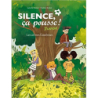 Silence, ça pousse ! - Junior - Isabelle Bottier