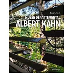 Musée départemental Albert Kahn: Transmettre une vision humaniste - Luce Lebart