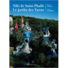 Niki de saint-phalle le jardin des tarots - Mélanie Gourarier