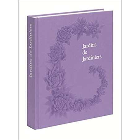 Jardins de jardiniers - Phaidon