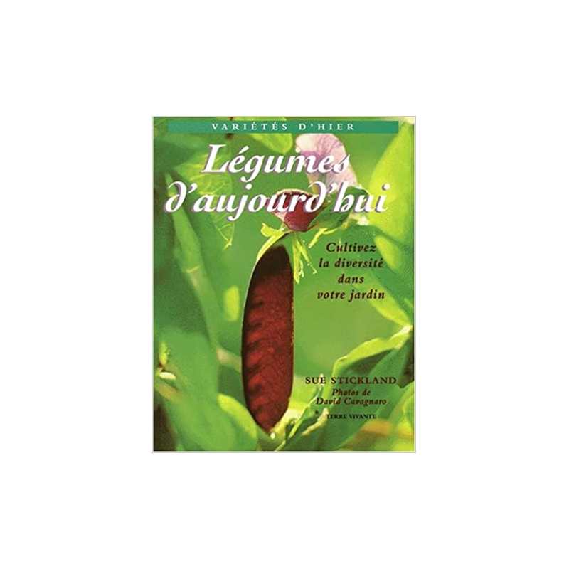 Légumes d'aujourd'hui - Sue Stickland