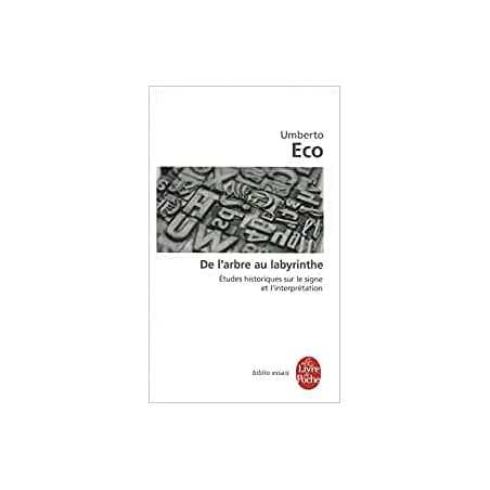 De l'arbre au labyrinthe - Umberto Eco
