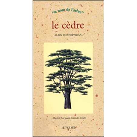Le cèdre - Alain Pontoppidan
