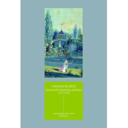Journal d'un botaniste-jardinier (1775-1792): Un Écossais en France à la fin de l'Ancien Régime (Les mondes de l'art t. 1)