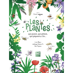 Collector Dame Nature : les plantes qui puent, qui pètent, qui piquent & cie