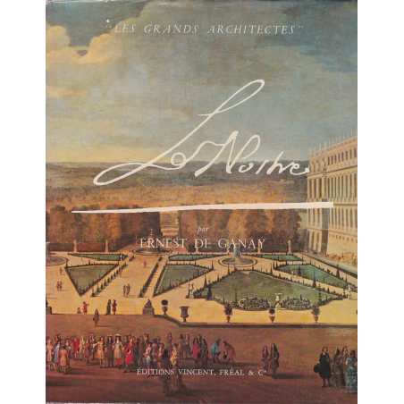 André Le Nostre : 1613-1700