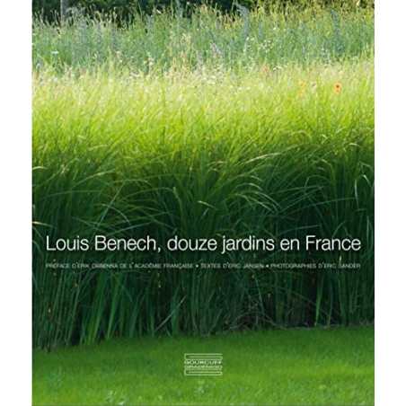 Louis Benech, douze jardins en France