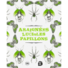 Araignées, lucioles, papillons -
