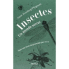 Insectes : un monde secret - sans eux nous ne pourrions pas vivre - illustrations, couleur - Anne Sverdrup-Thygeson