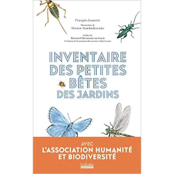 Inventaire des petites bêtes des jardins - François Lasserre / Marion Vandenbroucke