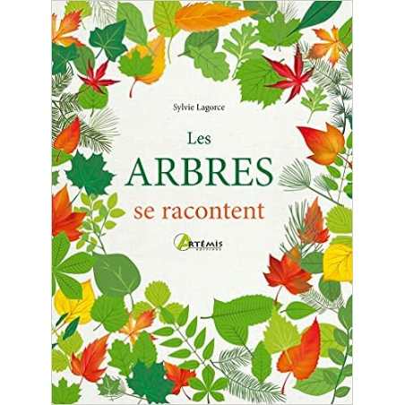 Les arbres se racontent - Sylvie Lagorce