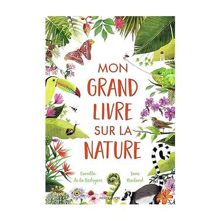 Mon grand livre sur la nature - Jane Newland