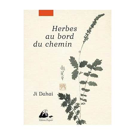 Herbes au bord du chemin - Dahai Ji
