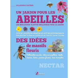 Un jardin pour les abeilles, les meilleures plantes mellifères - Katrin Lugerbauer
