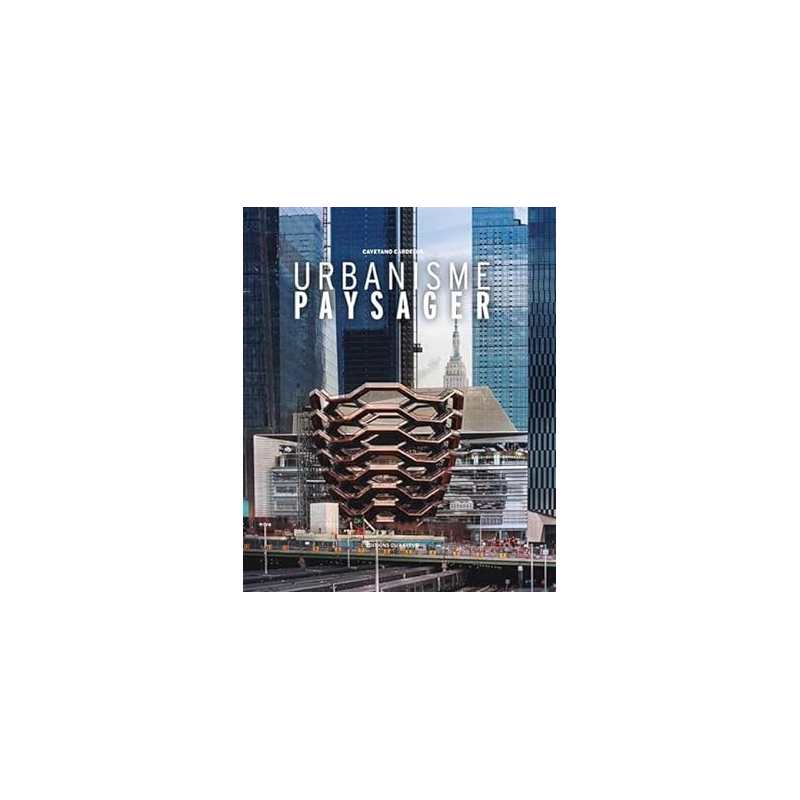 Urbanisme paysager - Cayetano Cardelus