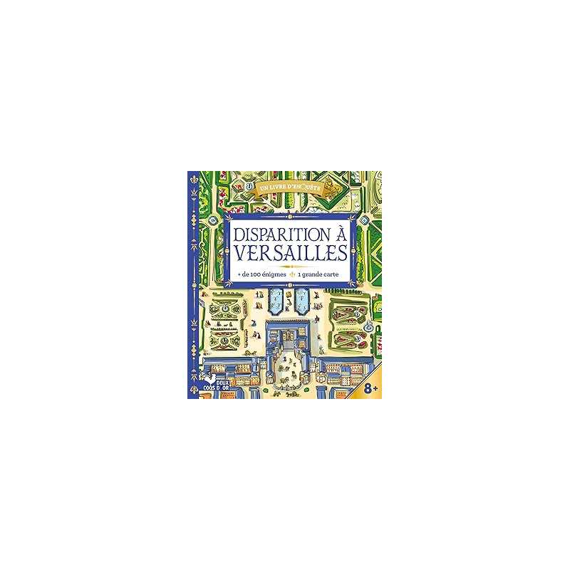 Disparition à Versailles - livre avec carte - Ayrault/Chaplet