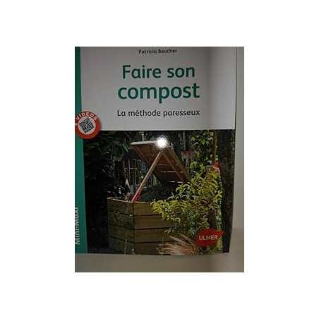 Faire son Compost. La méthode paresseux - Beucher Patricia