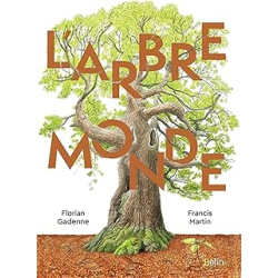 L'Arbre-Monde - Martin/Gadenne