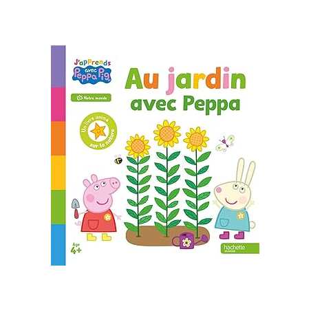 Peppa Pig - J'apprends avec Peppa - Au jardin : J'apprends avec Peppa - Hasbro