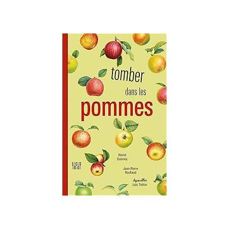 Tomber dans les pommes / Nouvelle édition