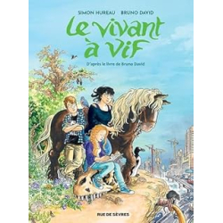 Le Vivant à vif - David/Hureau