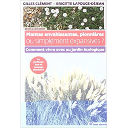 Plantes envahissantes, pionnières ou simplement expansives ? - Brigitte Lapouge-Déjean