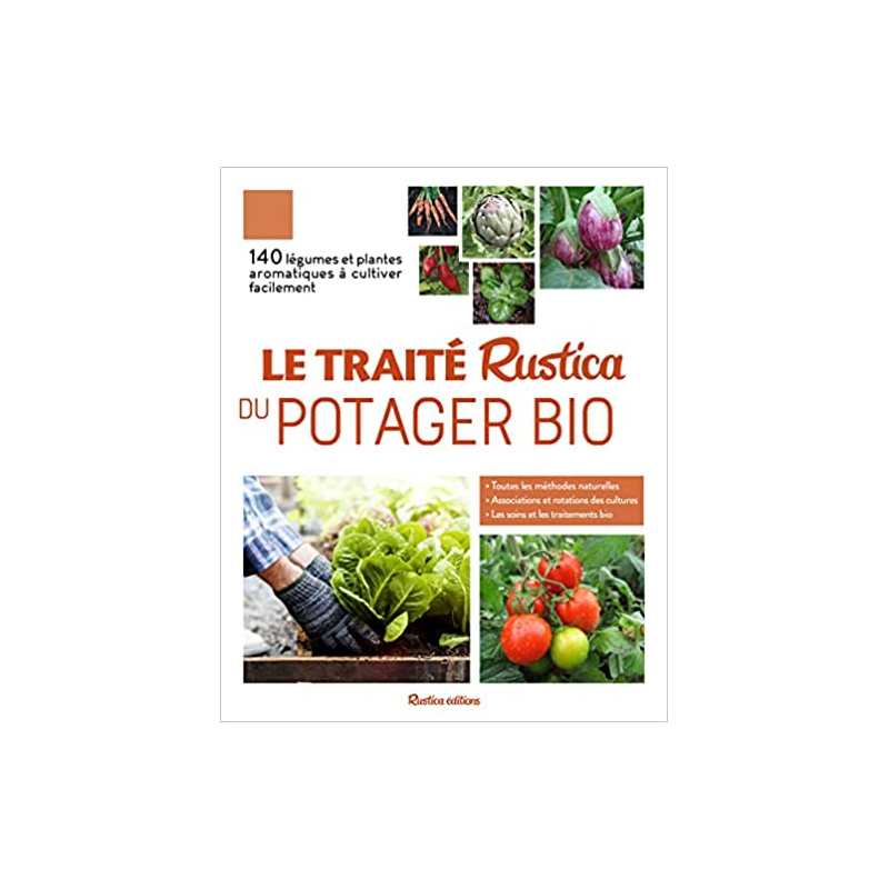 Le traité Rustica du potager bio - Christian Dudouet