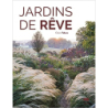 Jardins de rêve - Claire Takacs