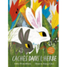 Cachés dans l'herbe : un livre animé – Album jeunesse à flaps – À partir de 4 ans - Donaldson/King-Chai