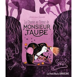 La chasse au trésor de monsieur taupe - Gorelik Katerina