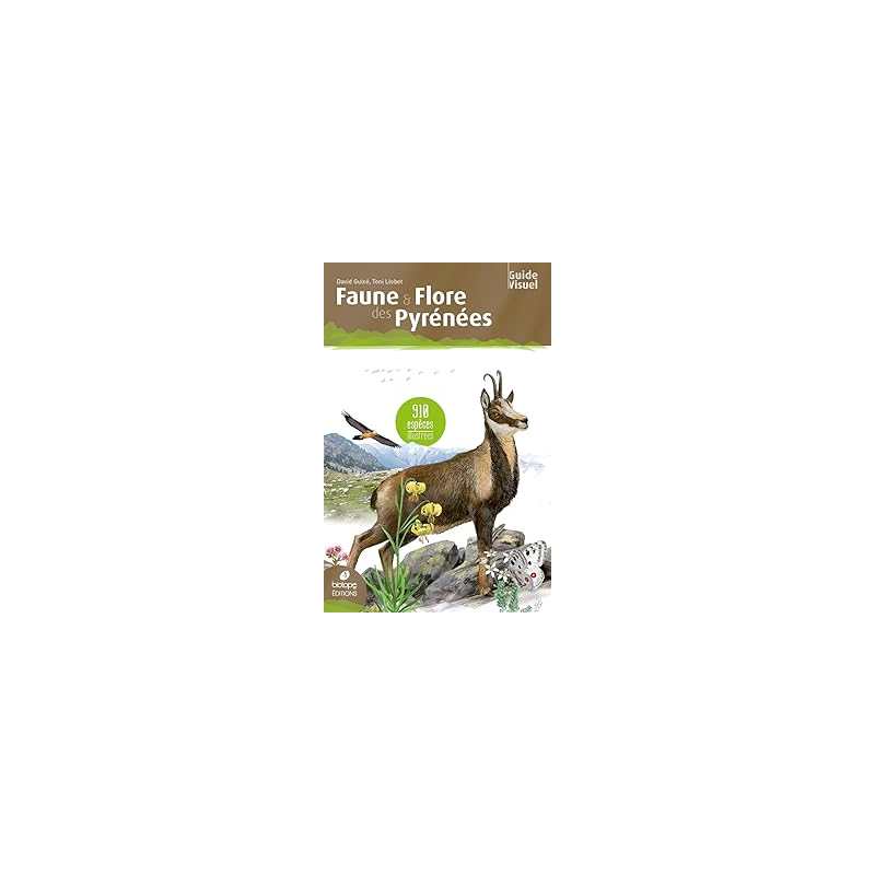 Faune et flore des Pyrénées - Llobet Toni